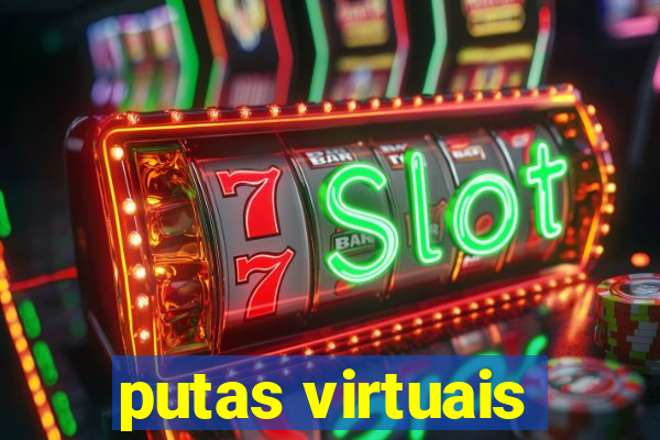 putas virtuais